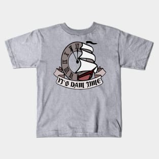 dam time Kids T-Shirt